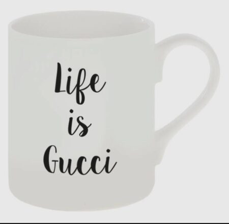Porseleinen mok "Life is Gucci" - FASHION ICON